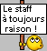 le staff